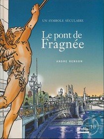[9782930148915] Profils 10 - Le pont de Fragnée - Un symbole séculaire
