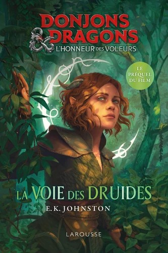 [9782036040649] Donjons & dragons - la voie des druides le prequel du film