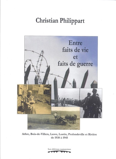 [9782930378794] Entre faits de vie et faits de guerre