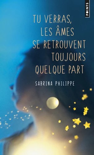 [9782757868607] Tu verras, les âmes se retrouvent