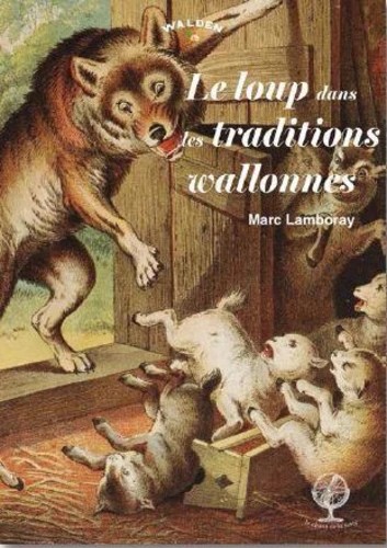 [9782390420101] Le loup dans les traditions wallonnes
