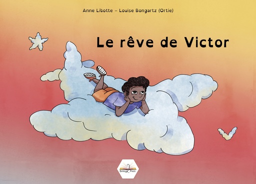[9782931025048] Collection 10 pour Dys "Le rêve de Victor"