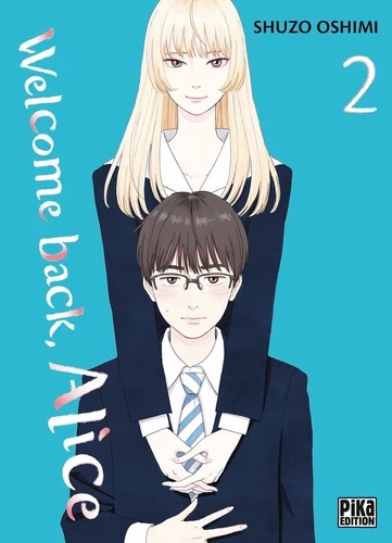 [9782811686505] Welcome back, Alice Tome 2