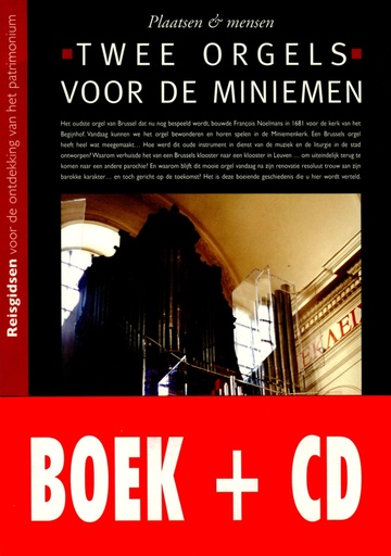 [9782874260285] Twee orgels voor de Miniemen