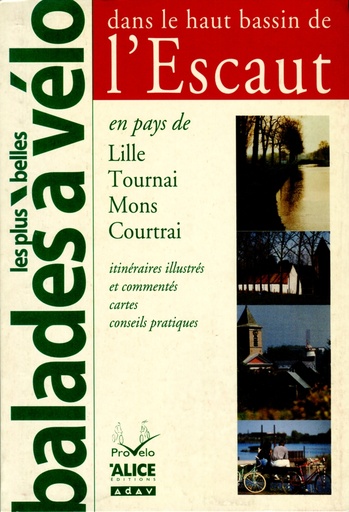 [9782930182346] Les plus belles balades à vélo dans le haut bassin de l'Escaut