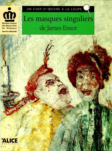 [9782930182278] Les masques singuliers de James Ensor