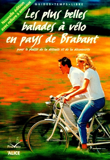 [9782930182339] Les plus belles balades à vélo en pays de Brabant