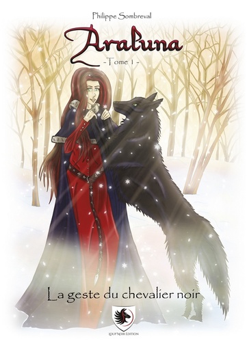 [9782960274202] Araluna - La geste du Chevalier noir - Tome 1