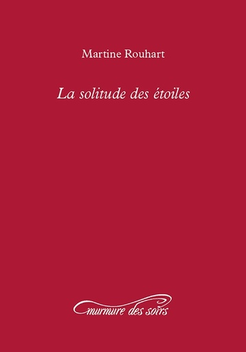 [9782930657387] La Solitude des étoiles