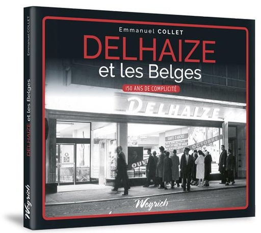 [9782874894268] Delhaize et les Belges