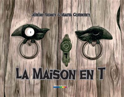 [9782930746395] La Maison En T