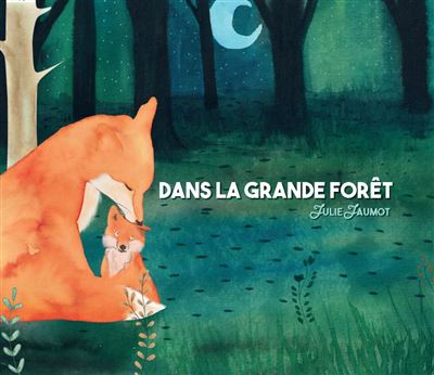 [9782930746401] Dans La Grande forêt