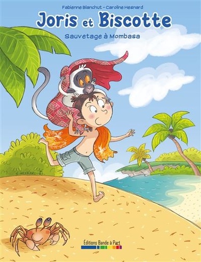 [9782930746562] Joris Et Biscotte Sauvetage a Mombasa