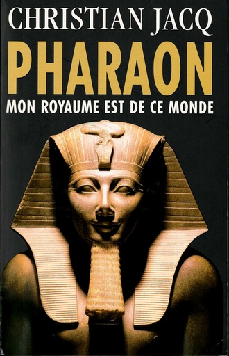 [9782298154467] Pharaon - Mon royaume est de ce monde