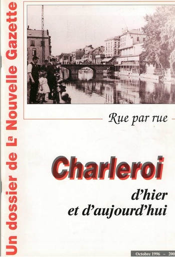 [CharleroiHier] Charleroi d'hier et d'aujourd'hui