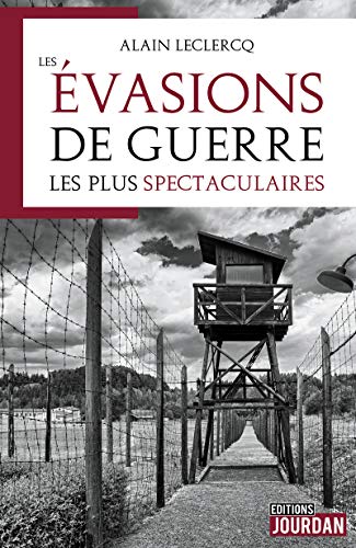 [9782874665431] Les évasions de guerre les plus spectaculaires
