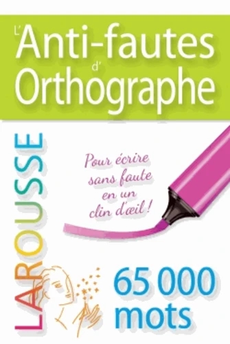 [9782035894632] Anti-fautes d'orthographe - 65 000 mots