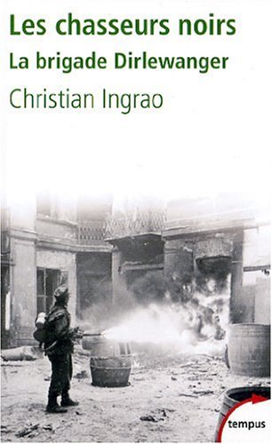 [9782262030674] Les chasseurs noirs - La brigade Dirlewanger - Poche