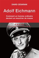 [9791021007185] Adolf Eichmann - Comment un homme ordinaire devient un meurtrier de masse - Poche