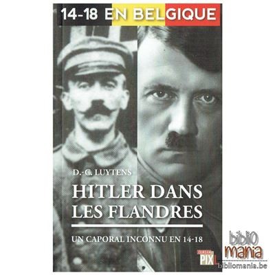 [9782930757124] Hitler dans les Flandres : Un caporal inconnu en 14-18