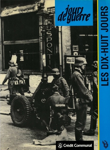 [9782871930983] JOURS DE GUERRE - Les dix-huits jours - Tome 2