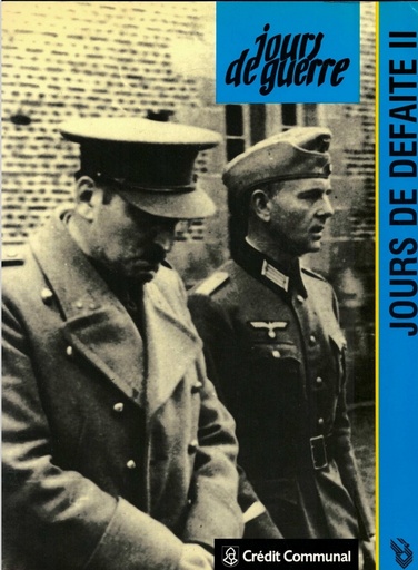 [2871931372] JOURS DE GUERRE - Jours de défaite 2 - Tome 4