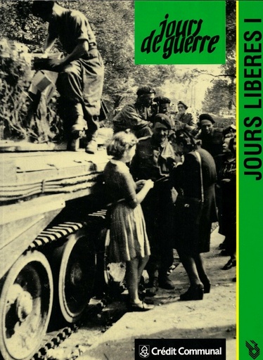 [5411572201194] JOURS DE GUERRE - Jours libérés 1 - Tome 19