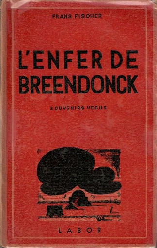 L'enfer de Breendonck