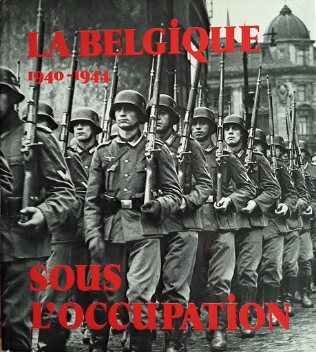 [9789029157360] La Belgique 1940-1944 sous l'occupation