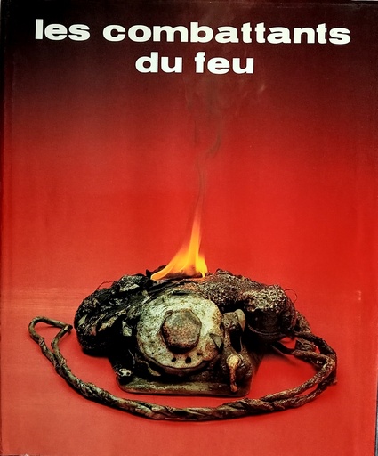 [D-1980-3024-01] Les combattants du feu - Tome I