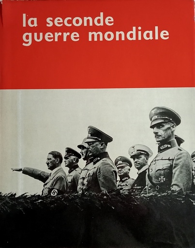 [600-83-1966] La seconde guerre mondiale