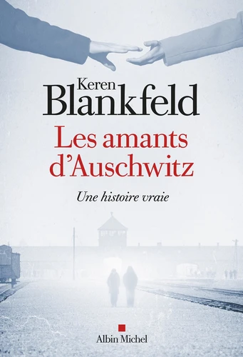 [9782226491572] Les Amants d'Auschwitz
