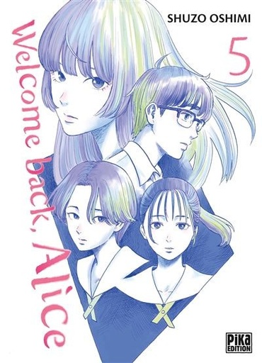 [9782811688196] Welcome back, Alice Tome 5