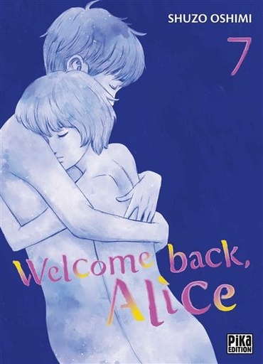 [9782811697396] Welcome back, Alice Tome 7